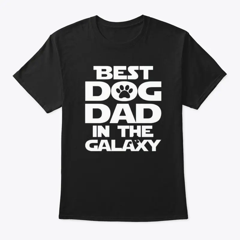 The Best Dog Dad In The Galaxy